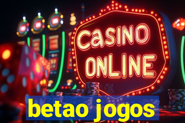 betao jogos